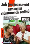 E-kniha: Jak (ne)rozumět emocím stárnoucích rodičů od Novák Tomáš