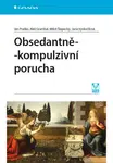 Kniha: Obsedantně-kompulzivní porucha od Praško Ján