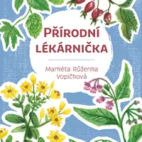 Kniha: Přírodní lékárnička od Vopičková Markéta Růženka