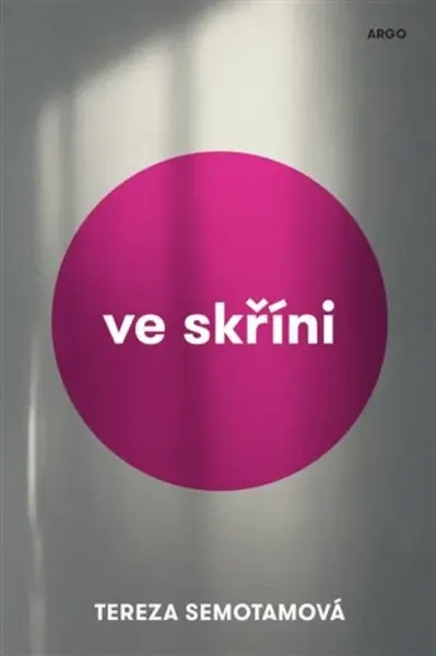 Ve skříni - Tereza Semotamová - e-kniha