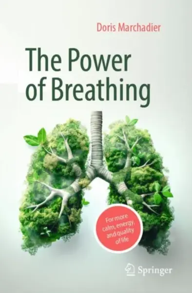 The Power of Breathing - Doris Marchadier