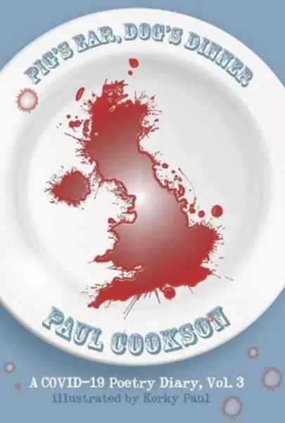 Pig's Ear, Dog's Dinner - Paul Cookson
