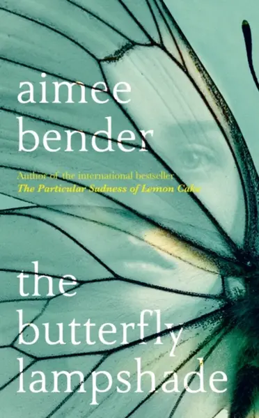 The Butterfly Lampshade - Aimee Bender