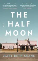 The Half Moon - Keaneová Mary Beth