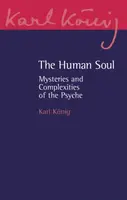 The Human Soul - Karl König