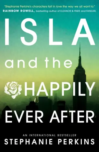 Isla and the Happily Ever After - Stephanie Perkinsová
