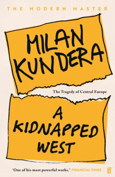 Kidnapped West - Milan Kundera