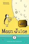 Moon Juice - Kate Wakeling