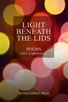 Light Beneath The Lids - Jane Lightbourne