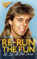 Re-run the Fun - Darren Richman, Pat Sharp, Luke Catterson