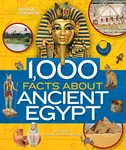 1,000 Facts About Ancient Egypt - National National Geographic Kids