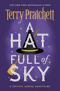 A Hat Full of Sky - Terry Pratchett