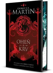 Oheň a krv - Martin George R.R.