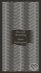 Fear and Trembling (Dialectical Lyric by Johannes De Silentio) - Søren Kierkegaard