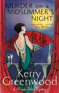 Murder on a Midsummer's Night - Kerry Greenwood