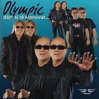 Olympic – Dám si tě klonovat...