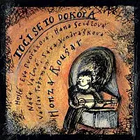 Honza Roušar – Točí se to dokola - Honza Roušar a hosté