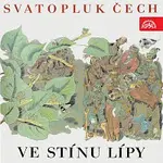 Různí interpreti – Čech: Ve stínu lípy