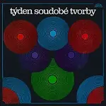 Různí interpreti – Týden soudobé tvorby 1977 / Čotek, Kalabis, Košťál