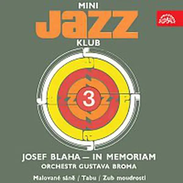 Josef Blaha, Orchestr Gustava Broma – Mini Jazz Klub 03