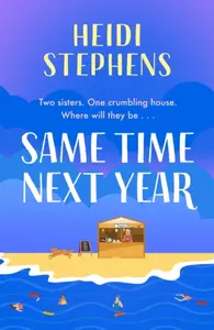 Same Time Next Year - Stephens Heidi
