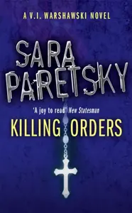 Killing Orders - Sara Paretsky
