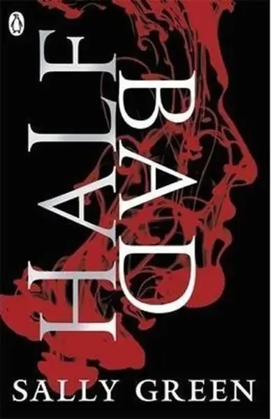 Half Bad - Sally Greenová
