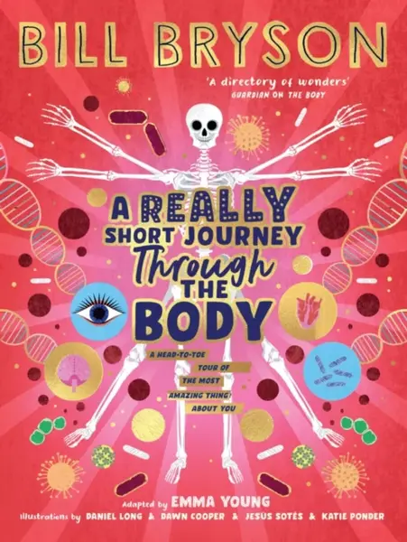 A Really Short Journey Through the Body (poškozená) - Bill Bryson, Emma Young