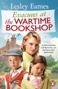 Evacuees at the Wartime Bookshop - Lesley Eames