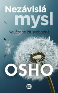 Nezávislá mysl (poškozená) - Osho Rajneesh