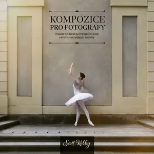 Kompozice pro fotografy (poškozená) - Scott Kelby