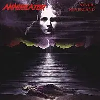 Annihilator – Never, Neverland