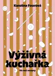 Výživná kuchařka