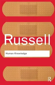 Human Knowledge: Its Scope and Limits - Bertrand Russell