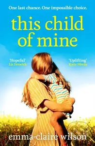 This Child of Mine - Emma Claire Wilson - kniha z kategorie Společenská beletrie