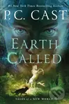 Earth Called (Tales of a New World) - P. C. Cast