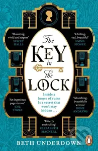 The Key In The Lock (A haunting historical mystery steeped in explosive secrets and lost love) - kniha z kategorie Detektivky, thrillery a horory