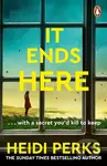 It Ends Here - Heidi Perks - kniha z kategorie Thrillery