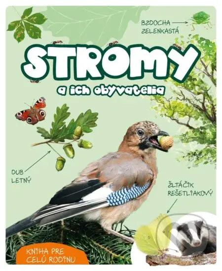 Stromy a ich obyvatelia - Wojciech Gil - kniha z kategorie Naučné knihy