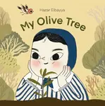 My Olive Tree - Hazar Elbayya