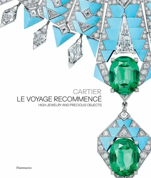 Cartier: Le Voyage Recommence - Chaille Francois, Helene Kelmachter