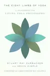 Eight Limbs of Yoga - Kevin Kimple, Stuart Ray Sarbacker
