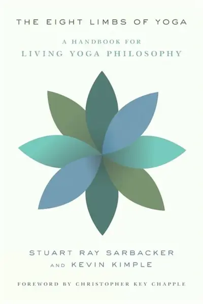 Eight Limbs of Yoga - Kevin Kimple, Stuart Ray Sarbacker