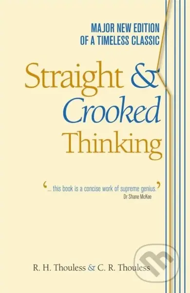 Straight and Crooked Thinking - Robert Henry Thouless - kniha z kategorie Psychologie