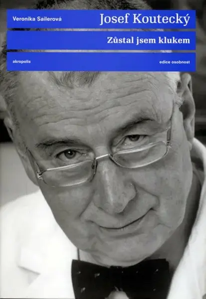 Zůstal jsem klukem (poškozená) - Josef Koutecký, Sailerová Veronika