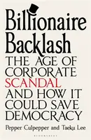 Billionaire Backlash - Pepper Culpepper, Taeku Lee