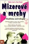 Mizerové a mrchy z hlediska astrologie (poškozená) - Adéle Lang, Susi Rajah, Zuna Deneb Algiedi