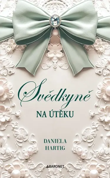 Svědkyně na útěku - Daniela Hartig