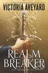 Realm Breaker - Victoria Aveyard