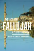 The Sacking of Fallujah - Donna Mulhearn, Ross Caputi, Richard Hil